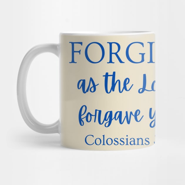 Forgive as the Lord forgave you. by AWbydesign